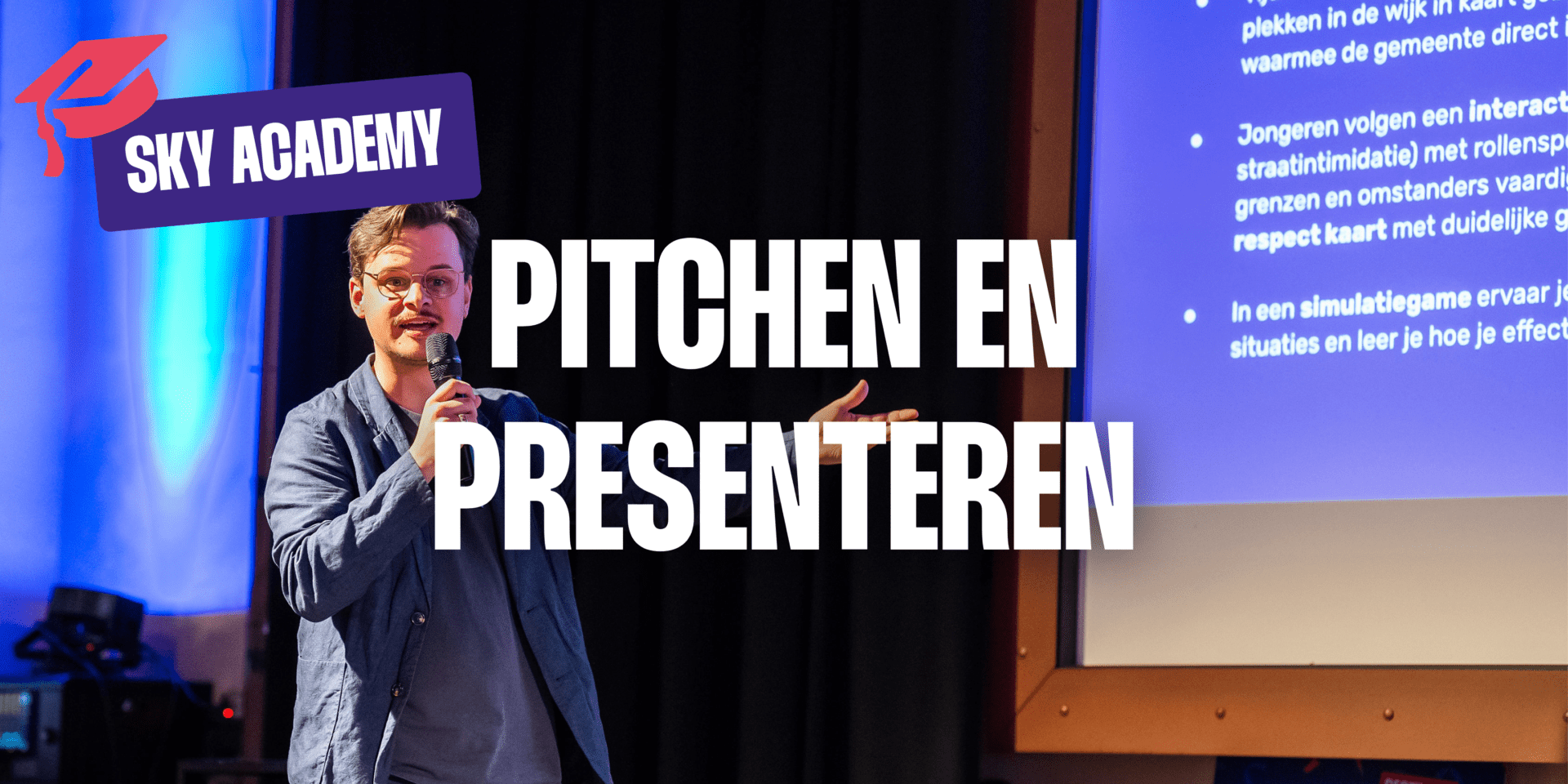 Academy Training Pitchen en Presenteren Academy Training Pitchen en Presenteren