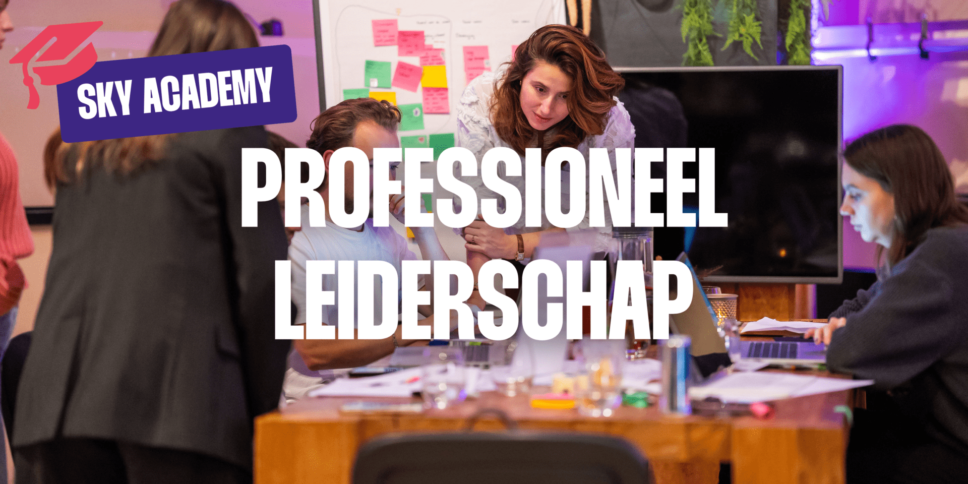 Academy Training Professioneel Leiderschap Academy Training Professioneel Leiderschap